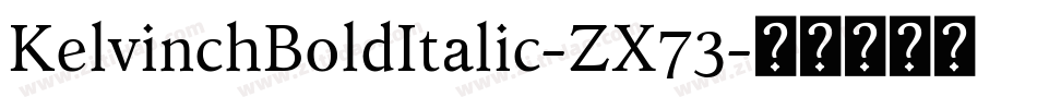 KelvinchBoldItalic-ZX73字体转换