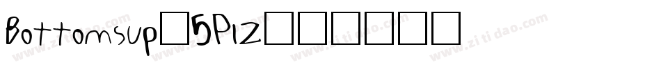 BottomsUp-5P1Z字体转换