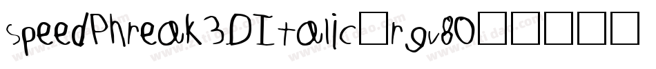 SpeedPhreak3DItalic-rgv8O字体转换