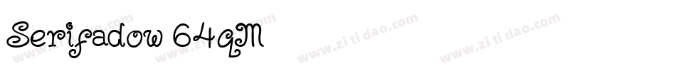 Serifadow-64qM字体转换