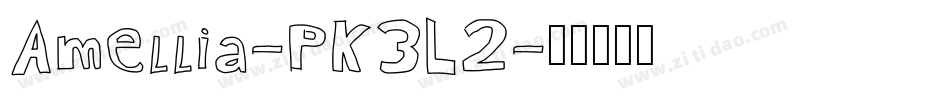 Amellia-PK3L2字体转换