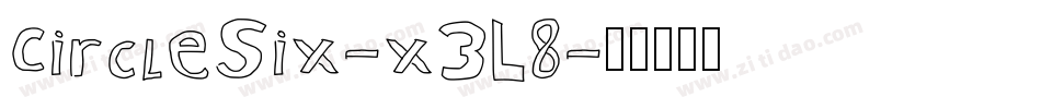CircleSix-x3L8字体转换