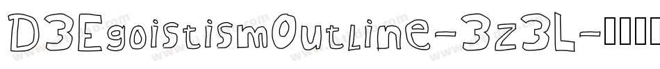 D3EgoistismOutline-3z3L字体转换