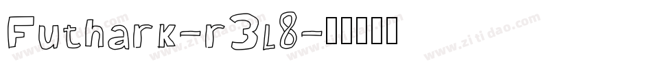 Futhark-r3l8字体转换 Futhark-r3l8字体转换
