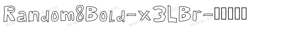 Random8Bold-x3LBr字体转换