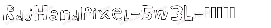 RdjHandPixel-5w3L字体转换