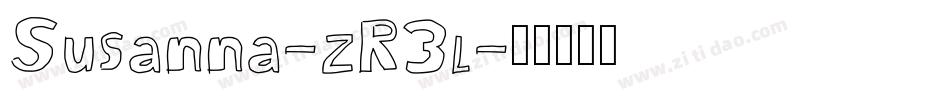 Susanna-zR3l字体转换 Susanna-zR3l字体转换