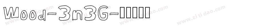 Wood-3n3G字体转换