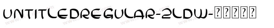 Untitledregular-2LdW字体转换