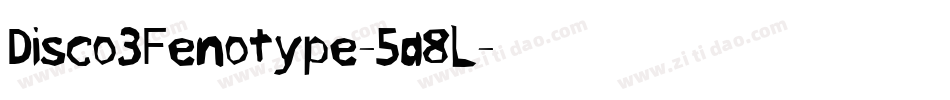 Disco3Fenotype-5a8L字体转换
