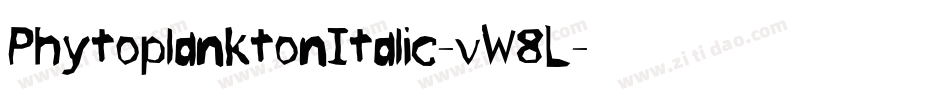 PhytoplanktonItalic-vW8L字体转换