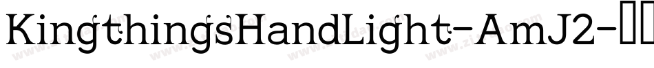 KingthingsHandLight-AmJ2字体转换