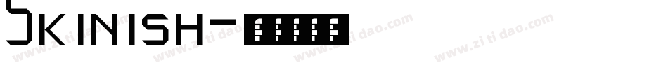 Skinish字体转换