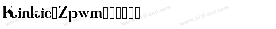 Kinkie-Zpwm字体转换