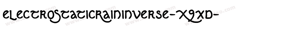 ElectroStaticRainInverse-X9xd字体转换