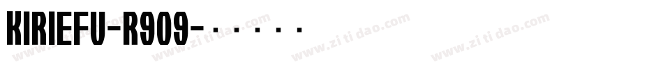 KirieFu-r909字体转换