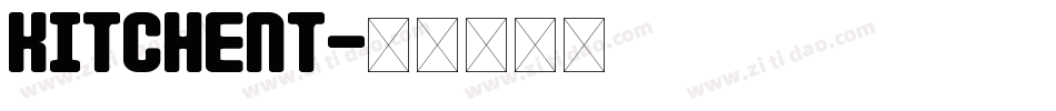 Kitchent字体转换