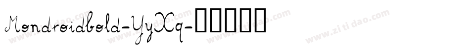 Mondroidbold-YyXq字体转换