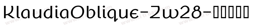 KlaudiaOblique-Zw28字体转换