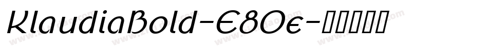 KlaudiaBold-E8Oe字体转换