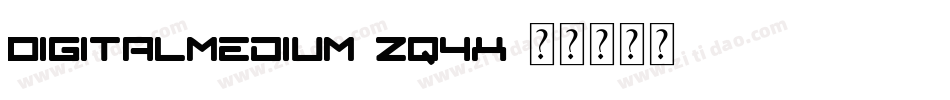 DigitalMedium-zq4X字体转换