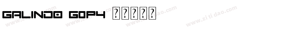 Galindo-g0p4字体转换