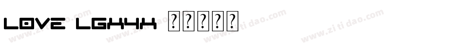 Love-lgx4X字体转换