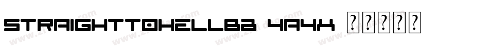 StraighttohellBb-4a4x字体转换
