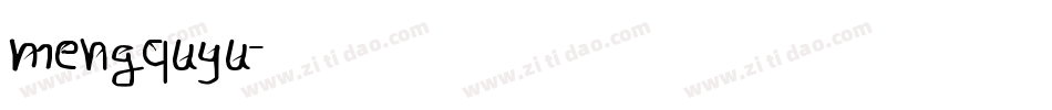 mengquyu字体转换