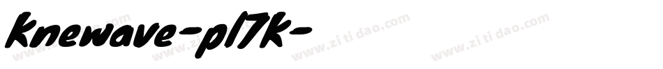 Knewave-pl7K字体转换