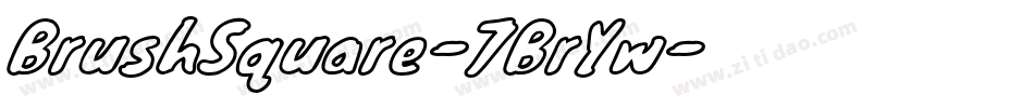 BrushSquare-7BrYw字体转换