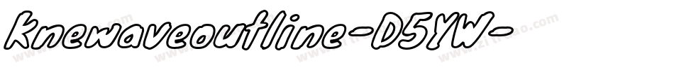 Knewaveoutline-D5YW字体转换