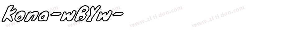 Kona-wBYw字体转换