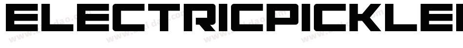 ElectricPickleBold-2Ezd字体转换