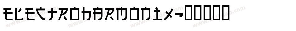 Electroharmonix字体转换