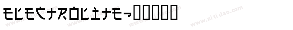Electrolite字体转换