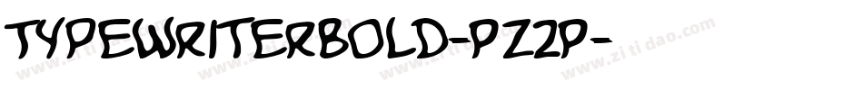 TypewriterBold-PZ2P字体转换
