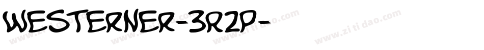 Westerner-3R2p字体转换