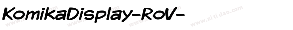 KomikaDisplay-RoV字体转换