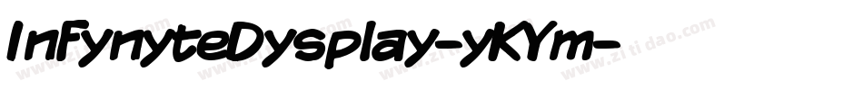InfynyteDysplay-yKYm字体转换