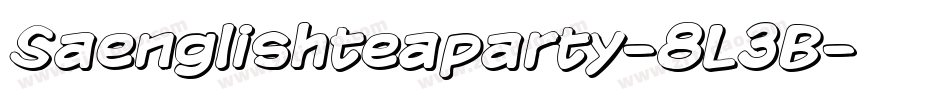 Saenglishteaparty-8L3B字体转换