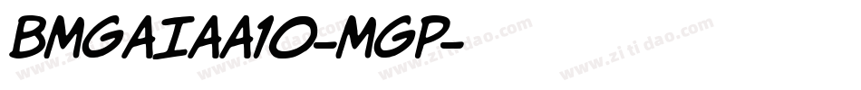 BmGaiaA10-MgP字体转换