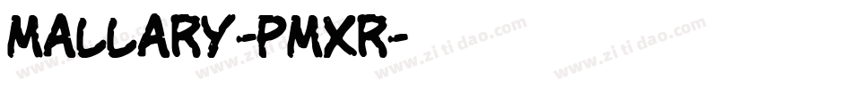 Mallary-pMXr字体转换