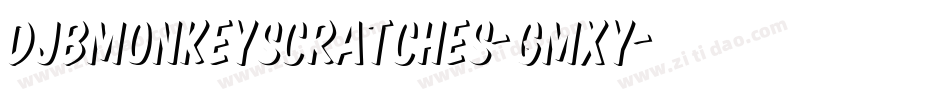 DjbMonkeyScratches-GMXy字体转换 DjbMonkeyScratches-GMXy字体转换