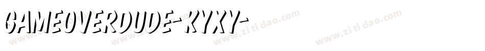 GameOverDude-KYXy字体转换
