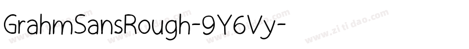 GrahmSansRough-9Y6Vy字体转换