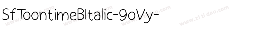 SfToontimeBItalic-9oVy字体转换 SfToontimeBItalic-9oVy字体转换