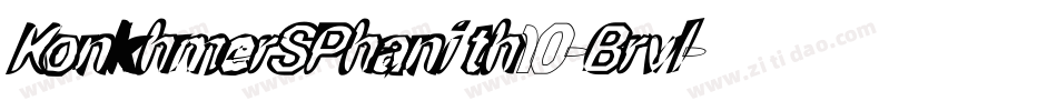 KonkhmerSPhanith10-Brvl字体转换