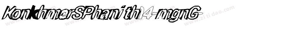 KonkhmerSPhanith14-mgnG字体转换