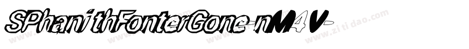 SPhanithFonterGone-nM4V字体转换